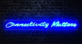 "Connectivity matters" custom text neon sign